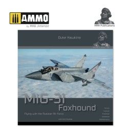 Mikoyan MIG-31 Foxhound - HMH Publications