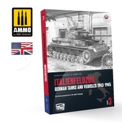 ITALIENFELDZUG. Chars et véhicules allemands 1943-1945 Vol. 3